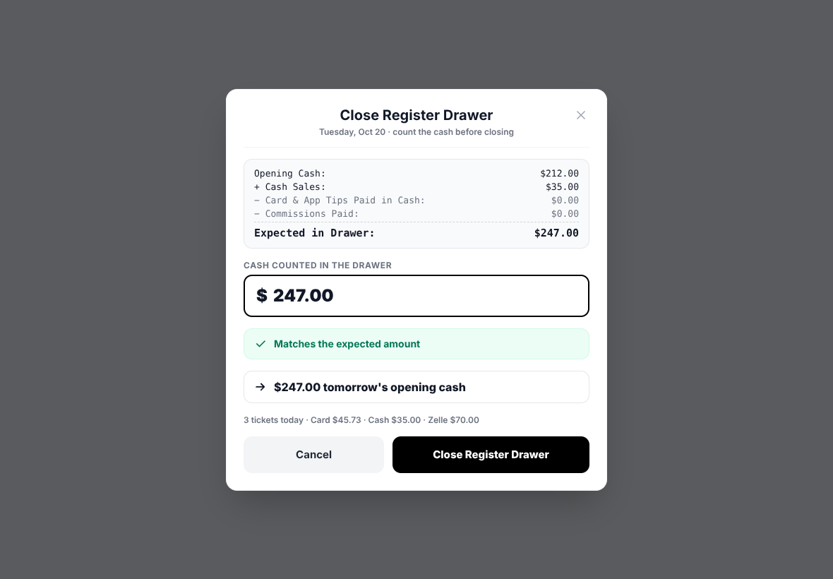 Close register with a cash count and tomorrow’s opening cash